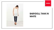 Load and play video in Gallery viewer, Babydoll Tank in White by@Outfy