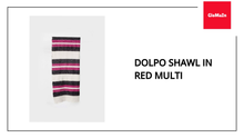 Load and play video in Gallery viewer, Dolpo Shawl in Red Multi by@Outfy
